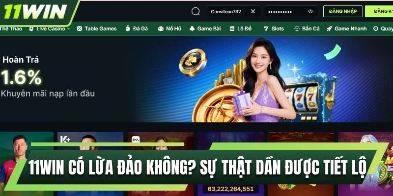 11WIN Có Lừa Đảo Không